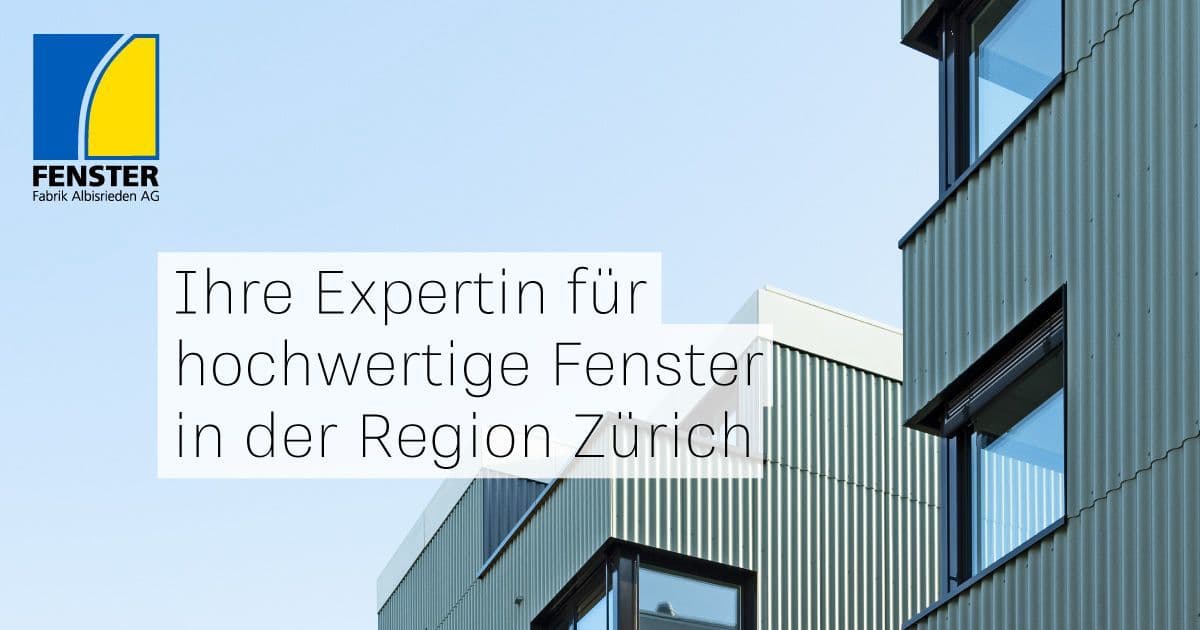Fensterfabrik Albisrieden — Bauunternehmen in Zürich