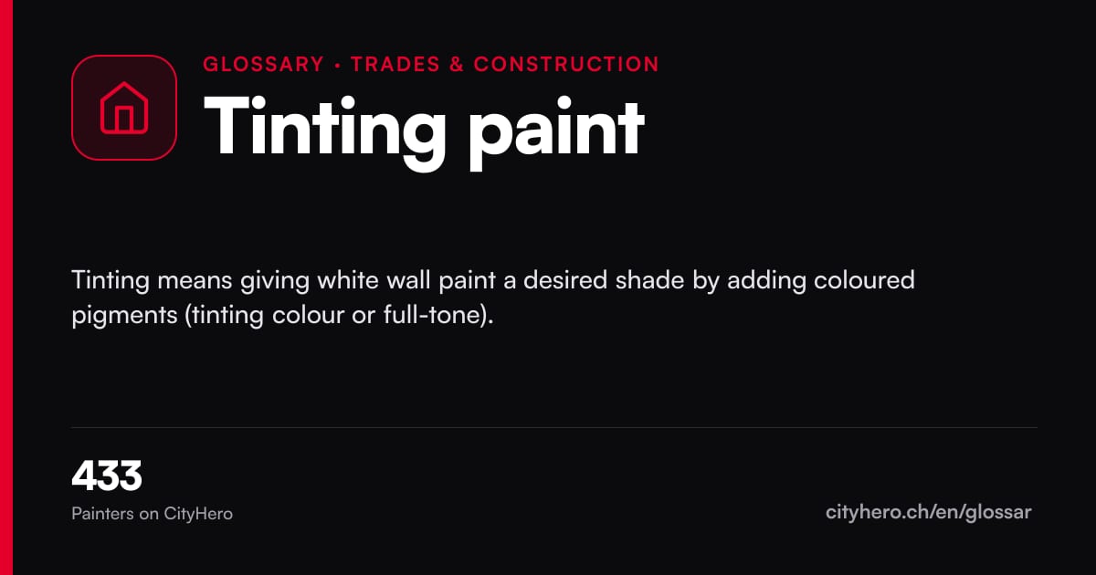Tinting paint: Handwerk & Bau – CityHero glossary graphic