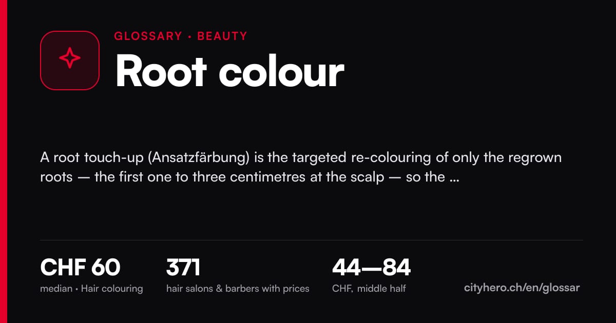 Root colour: Schönheit & Beauty – CityHero glossary graphic