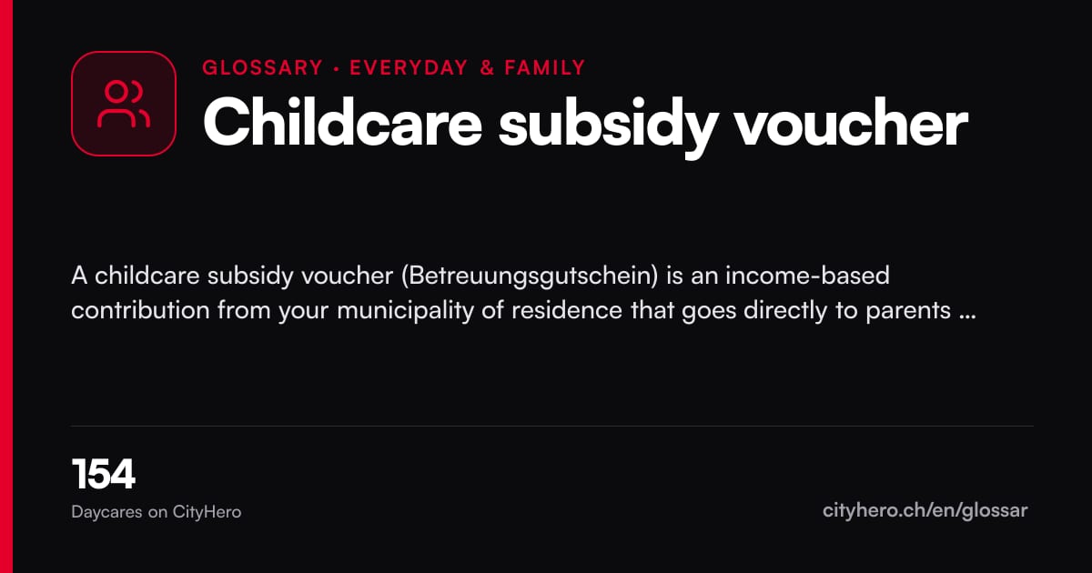 Childcare subsidy voucher: Alltag & Familie – CityHero glossary graphic