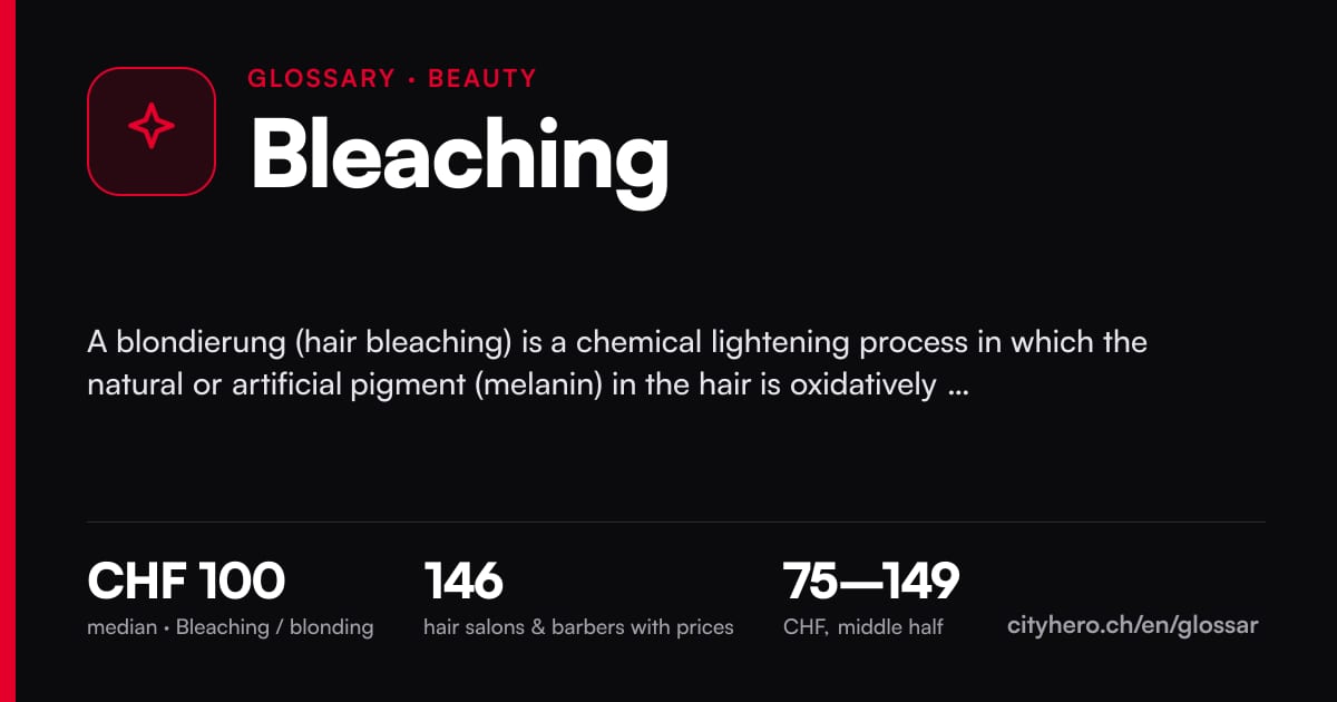 Bleaching: Schönheit & Beauty – CityHero glossary graphic