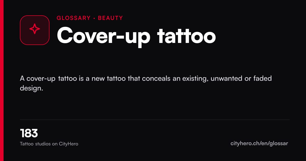 Cover-up tattoo: Schönheit & Beauty – CityHero glossary graphic