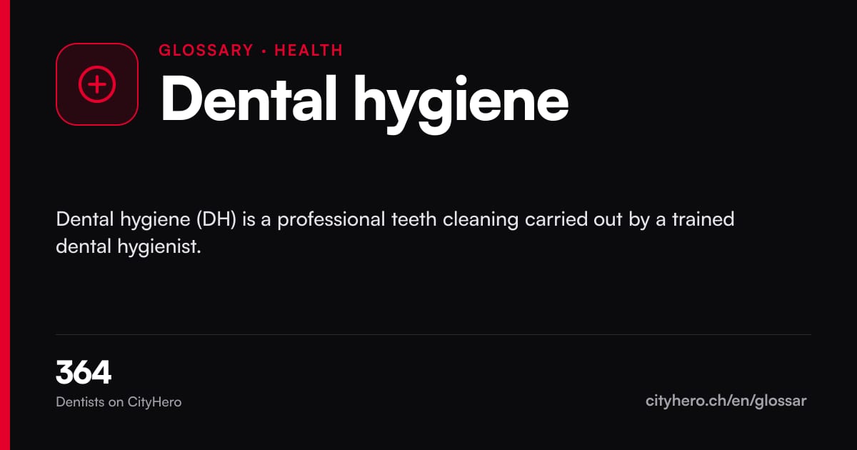 Dental hygiene: Gesundheit – CityHero glossary graphic