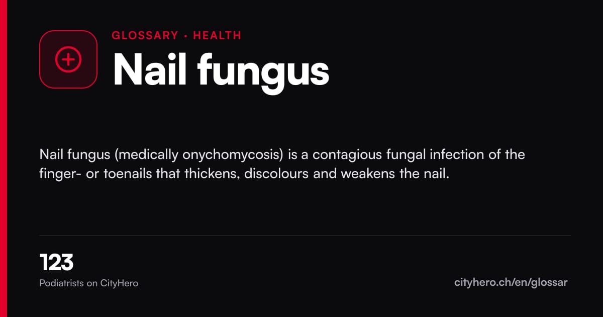 Nail fungus: Gesundheit – CityHero glossary graphic