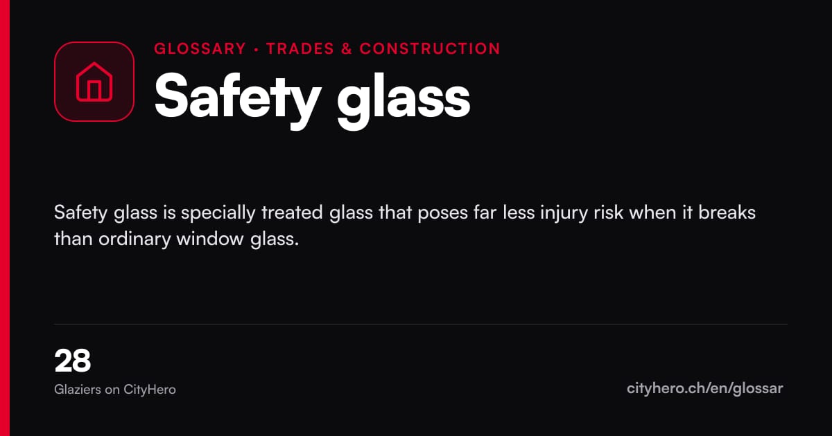 Safety glass: Handwerk & Bau – CityHero glossary graphic
