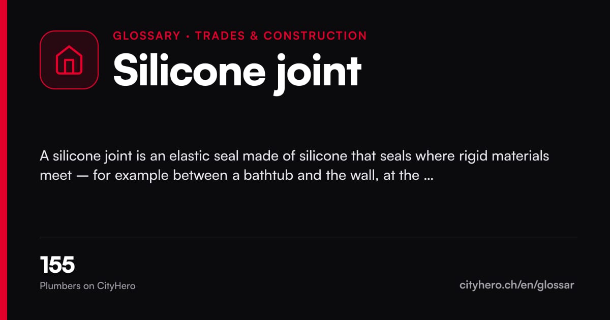 Silicone joint: Handwerk & Bau – CityHero glossary graphic