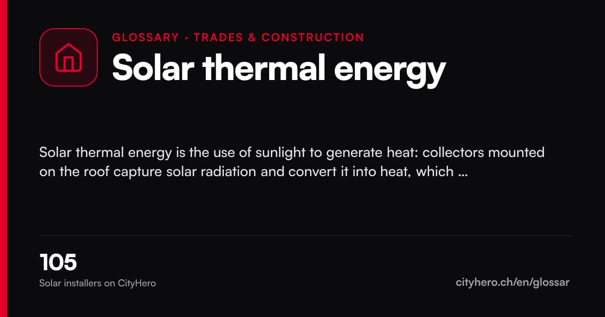 Solar thermal energy: Handwerk & Bau – CityHero glossary graphic