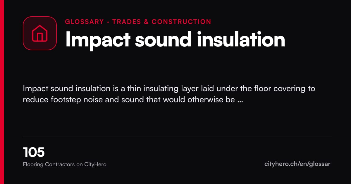 Impact sound insulation: Handwerk & Bau – CityHero glossary graphic
