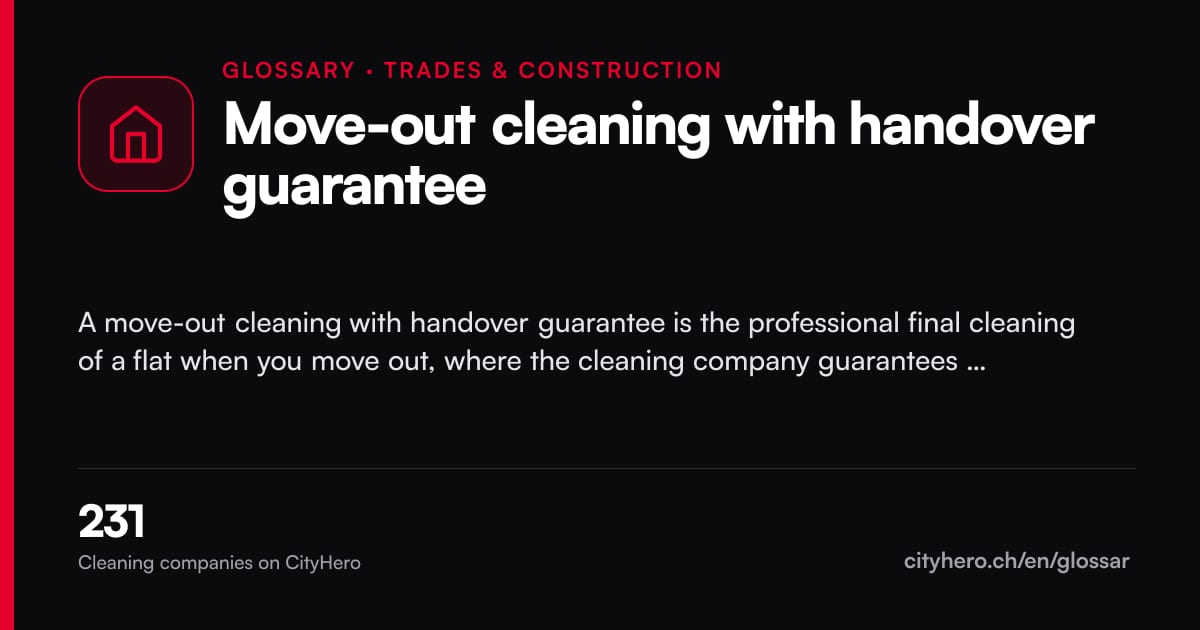 Move-out cleaning with handover guarantee: Handwerk & Bau – CityHero glossary graphic