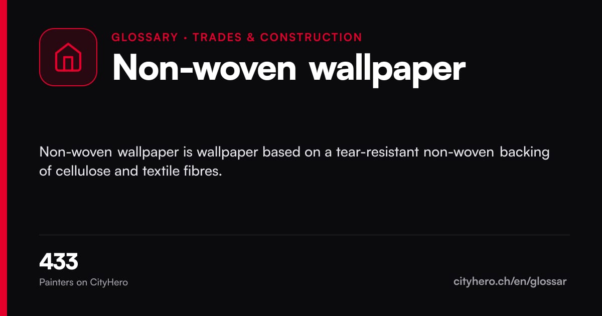 Non-woven wallpaper: Handwerk & Bau – CityHero glossary graphic