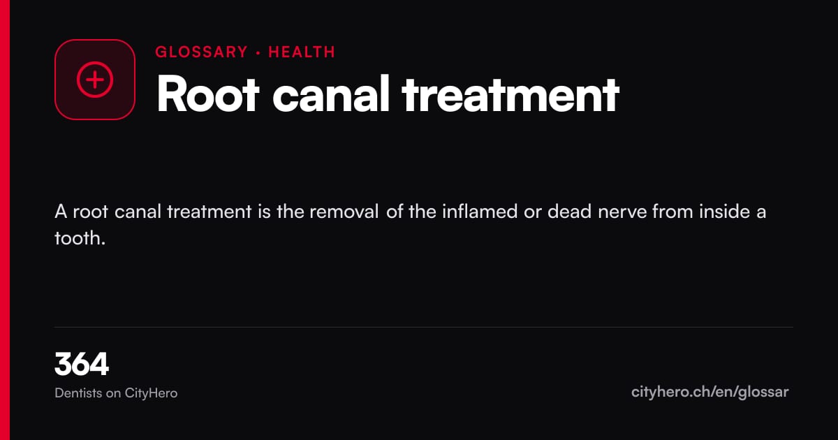 Root canal treatment: Gesundheit – CityHero glossary graphic