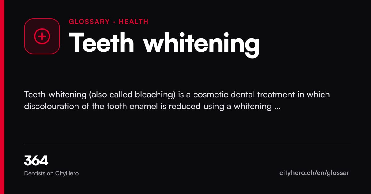 Teeth whitening: Gesundheit – CityHero glossary graphic