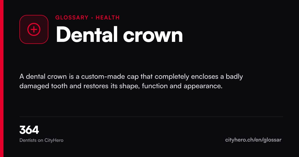 Dental crown: Gesundheit – CityHero glossary graphic