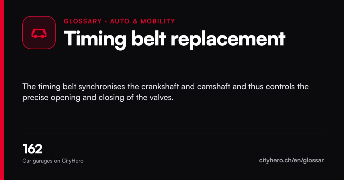 Timing belt replacement: Auto & Mobilität – CityHero glossary graphic