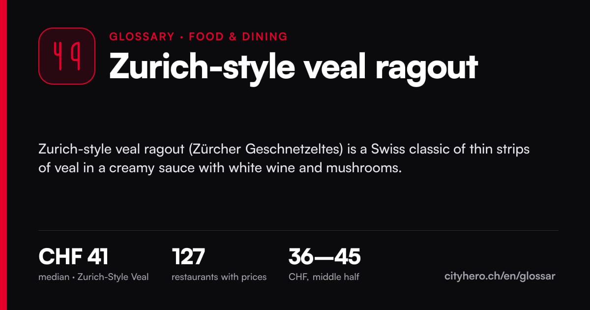Zurich-style veal ragout: Gastronomie – CityHero glossary graphic
