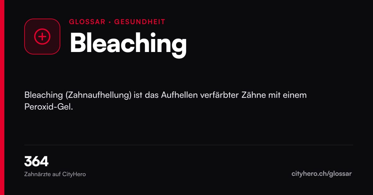 Bleaching: Gesundheit – Grafik CityHero Glossar