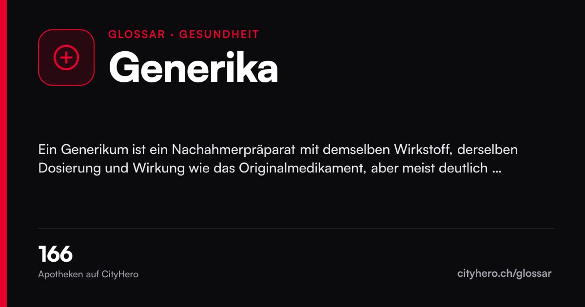 Generika: Gesundheit – Grafik CityHero Glossar