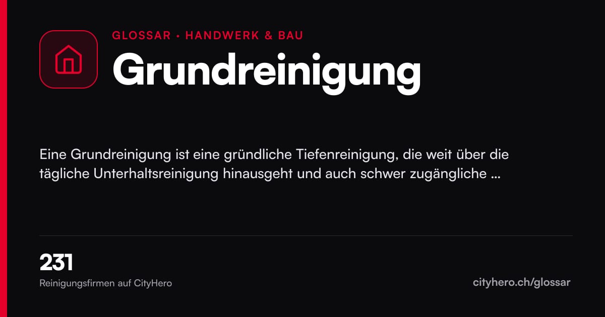 Grundreinigung: Handwerk & Bau – Grafik CityHero Glossar