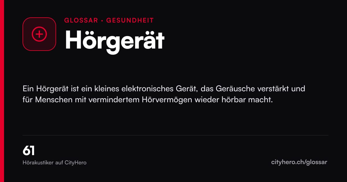 Hörgerät: Gesundheit – Grafik CityHero Glossar