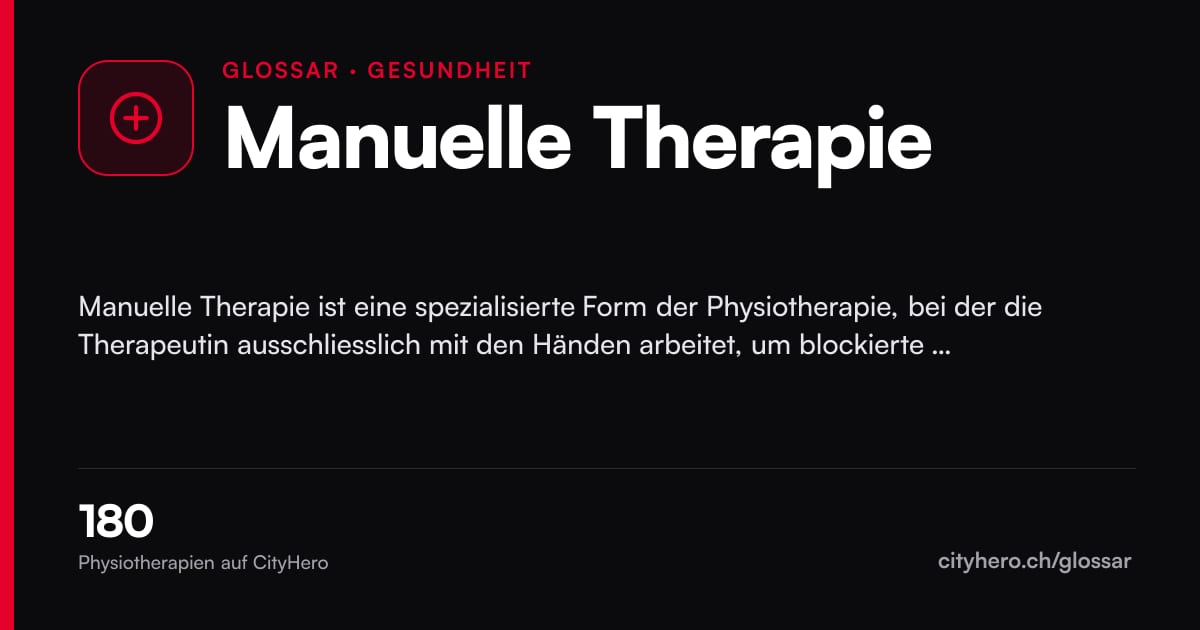 Manuelle Therapie: Gesundheit – Grafik CityHero Glossar