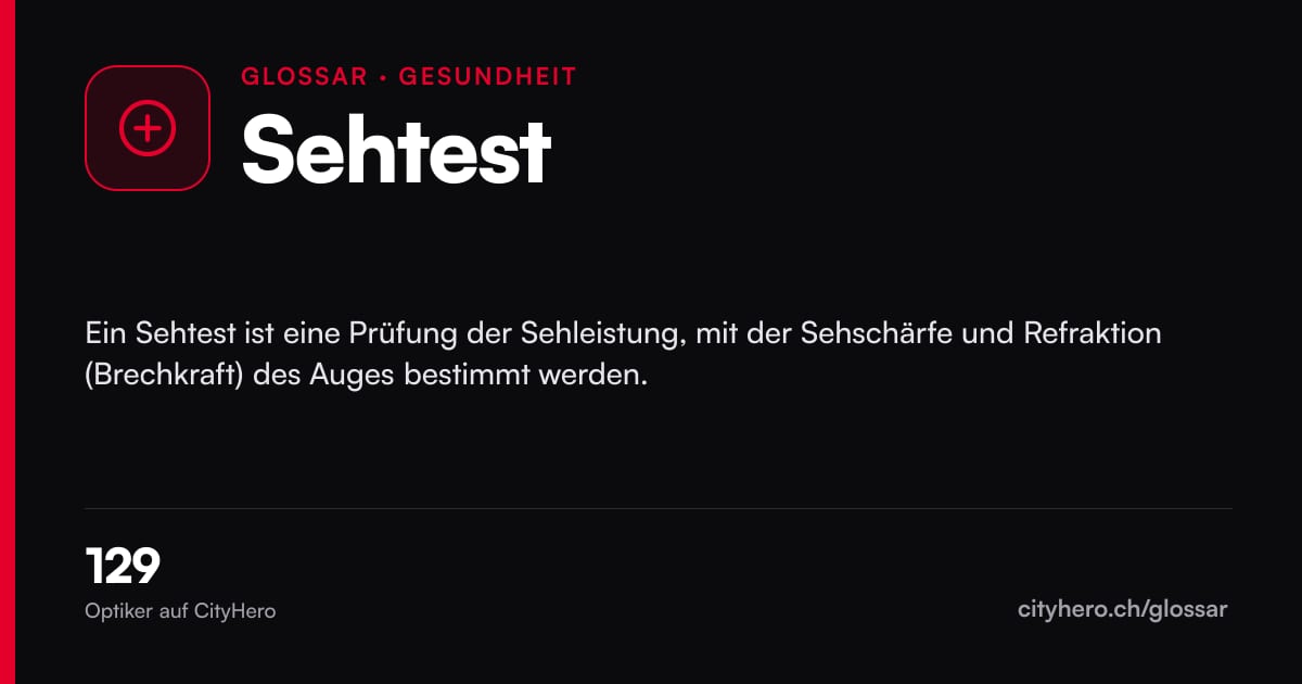 Sehtest: Gesundheit – Grafik CityHero Glossar