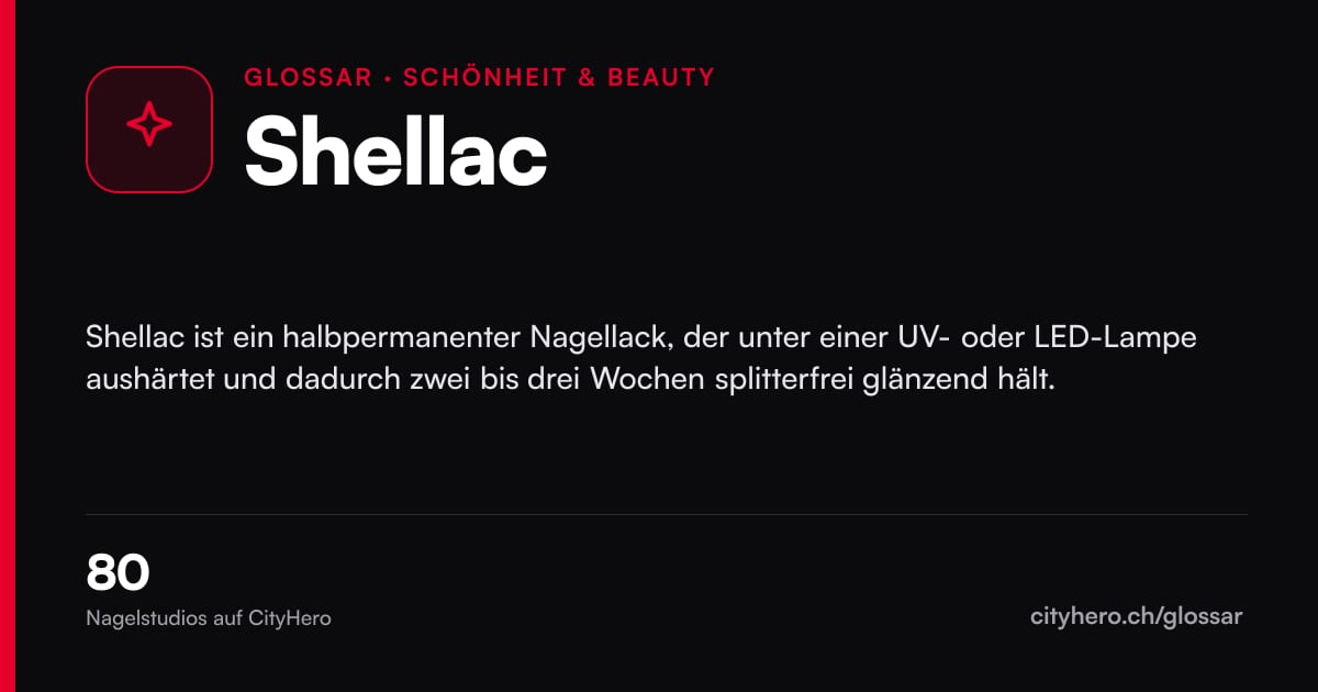 Shellac: Schönheit & Beauty – Grafik CityHero Glossar