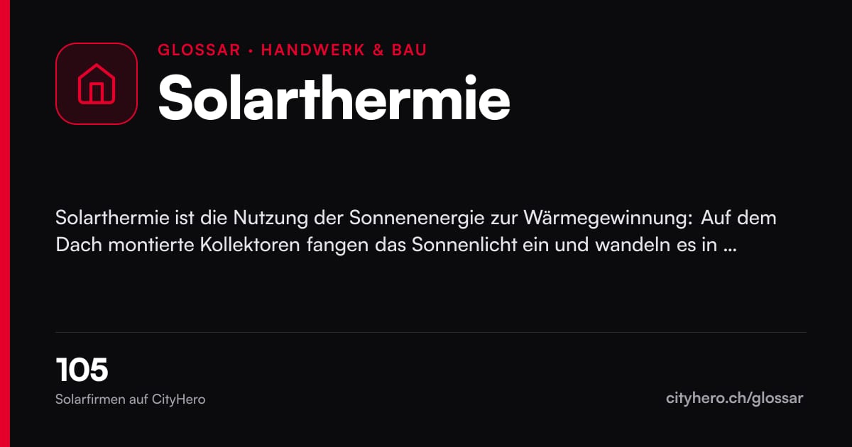 Solarthermie: Handwerk & Bau – Grafik CityHero Glossar