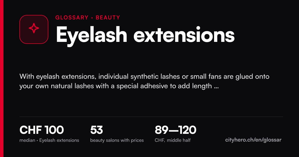 Wimpernverlängerung: Schönheit & Beauty, Median CHF 100 bei 53 Studios – Grafik CityHero Glossar